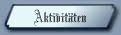 Aktivit�ten